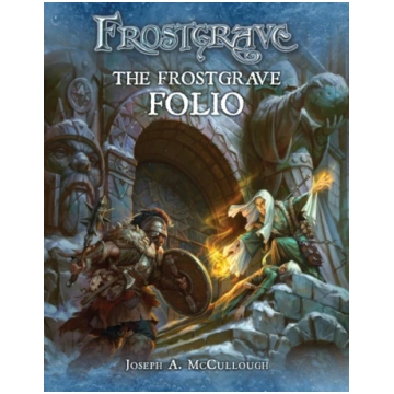 Frostgrave: The Frostgrave Folio Joseph A. McCullo