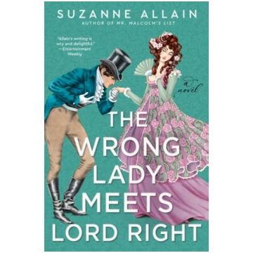 Wrong Lady Meets Lord Right Suzanne Allain