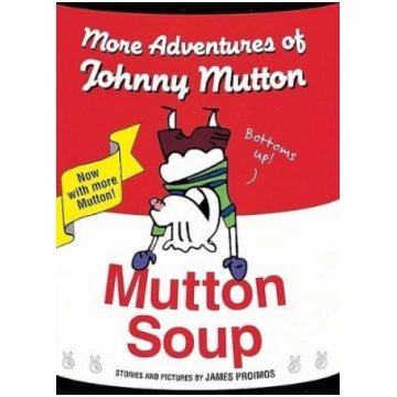 Mutton Soup: More Adventures of Johnny Mutton illu