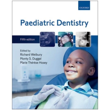Paediatric Dentistry Richard Welbury