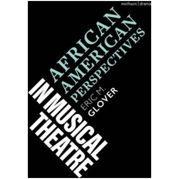 African American Perspectives in Musical Theatre E