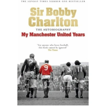 My Manchester United Years: The autobiography of a