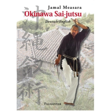 Okinawa Sai-jutsu: Deutsch/English Palisander Verl