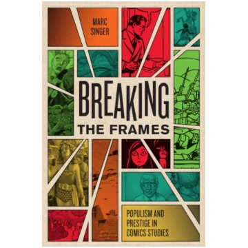 Breaking the Frames Marc Singer