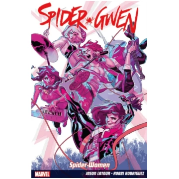 Spider-Gwen Vol. 2: Weapon of Choice Jason Latour
