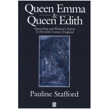 Queen Emma and Queen Edith Pauline Stafford
