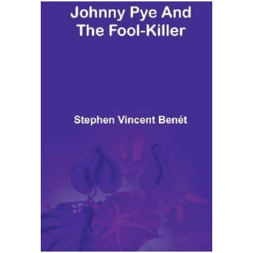 Johnny Pye And The Fool-Killer Alpha Edition