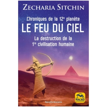Chroniques de la 12e planète : LE FEU DU CIEL - Eb