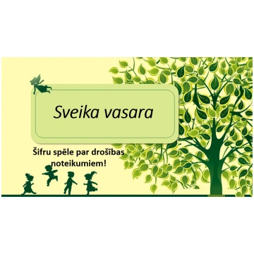 Sveika vasara ( spēle par drošības noteikumiem) 4.