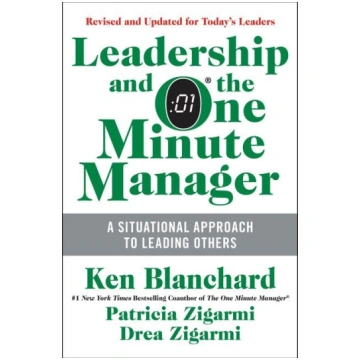 Leadership and the One Minute Manager: Increasing