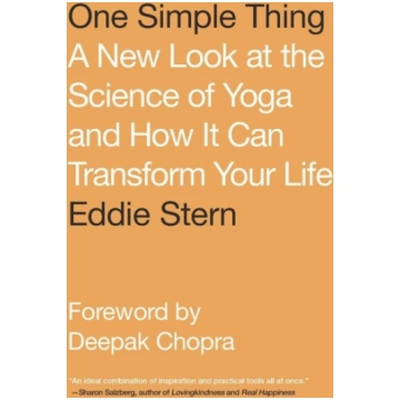 One Simple Thing: A New Look at the Science of Yog