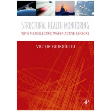 Structural Health Monitoring: with Piezoelectric W
