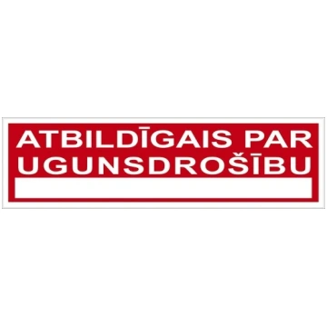 Uzlīme "Atbildīgais par ugunsdrošību" 5x18cm Cits