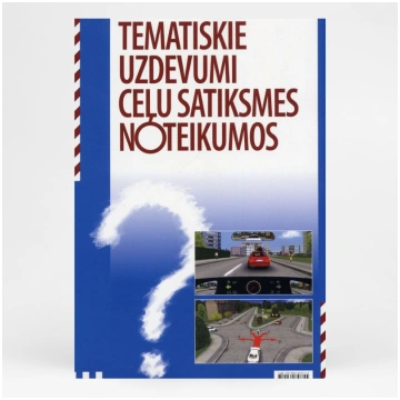 Gr.Tematiskie uzdevumi ceļu satiksmes noteikumos J