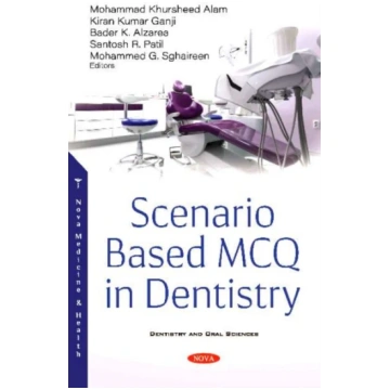 Scenario Based MCQ in Dentistry Bader K. Alzarea