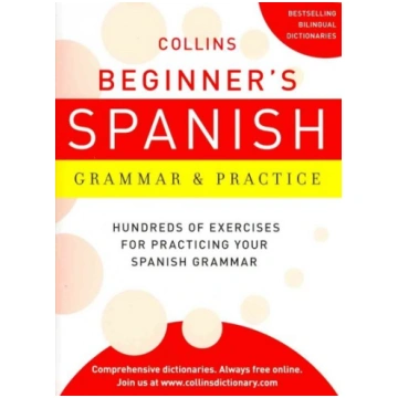 Collins Beginner's Spanish Grammar & Practice
