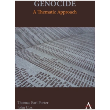 Genocide: A Thematic Approach Thomas Earl Porter