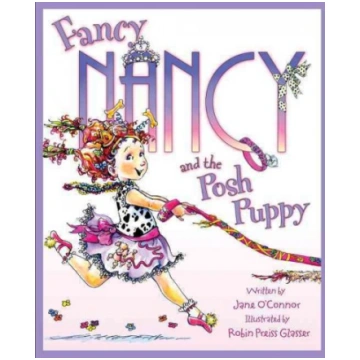 Fancy Nancy and the Posh Puppy