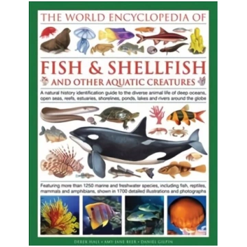 World Encyclopedia Of Fish & Shellfish And Other A
