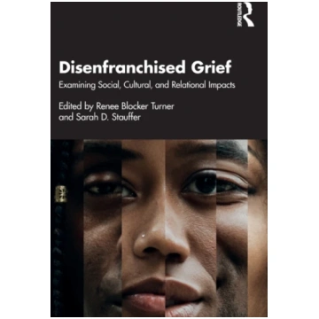 Disenfranchised Grief Renee Blocker Turner