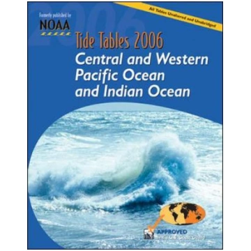 Tide Tables 2006: Central and Western Pacific Ocea