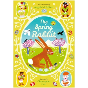Spring Rabbit: An Easter tale Quarto Publishing PL