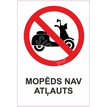 Zīme Mopēds nav atļauts Alumīnijs (neobonds 2 mm) 
