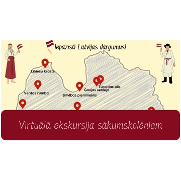 Virtuālā ekskursija sākumskolēniem "Latvijas dārgu