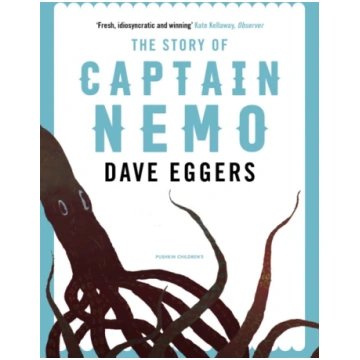Story of Captain Nemo Dave Eggers