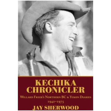 Kechika Chronicler Jay Sherwood