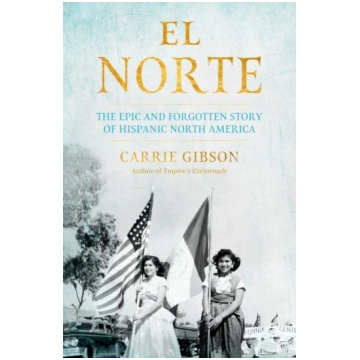 El Norte Carrie Gibson