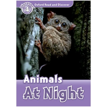 Animals At Night, Oxford Read and Discover 4