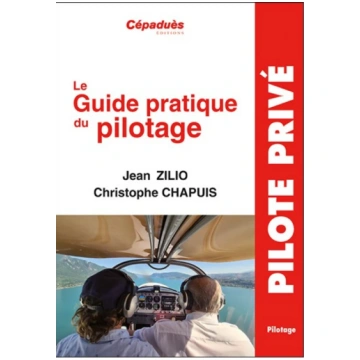 Guide pratique du pilotage, 21e édition - Jean Zil