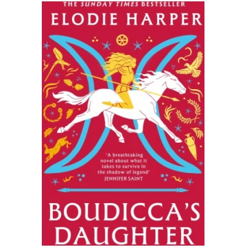 Boudicca"s Daughter: THE INSTANT SUNDAY TIMES BEST