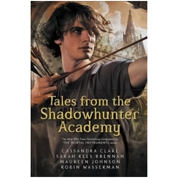 Tales from the Shadowhunter Academy
