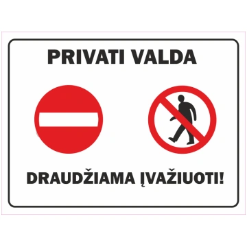 Zīme Prīvatīpašums, ieiet aizliegts Alumīnijs (neo