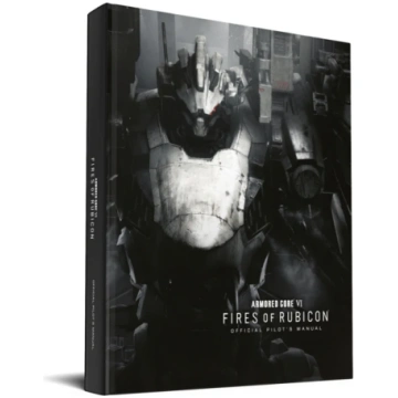 Armored Core VI Pilot"s Manual (Official Game Guid