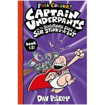 Captain Underpants and the Sensational Saga of Sir