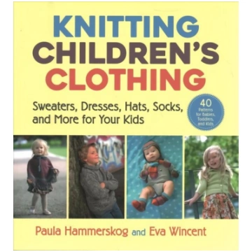 Knitting Children"s Clothing: Sweaters, Dresses, H