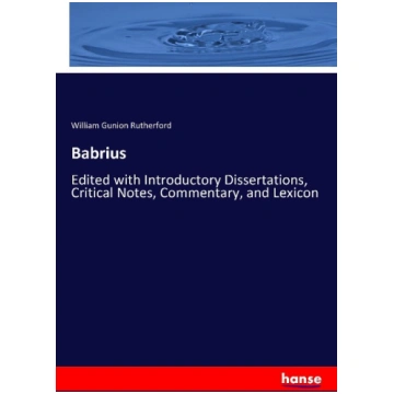Babrius: Edited with Introductory Dissertations, C