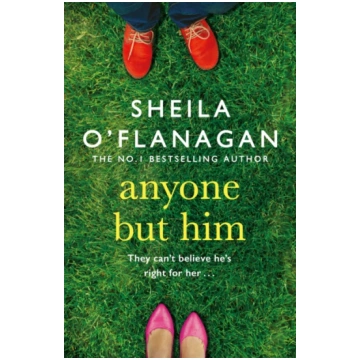Anyone but Him Sheila O"Flanagan