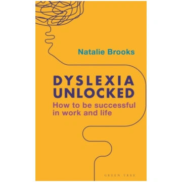 Dyslexia Unlocked Brooks, Natalie