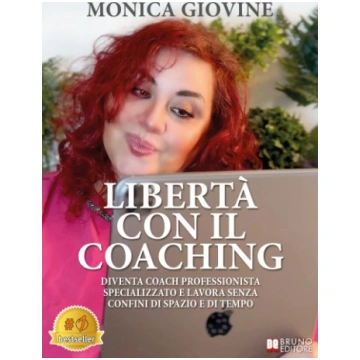 Libertà Con Il Coaching Bruno Editore