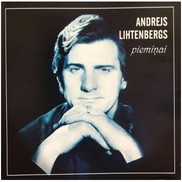 Andrejs Lihtenbergs | Piemiņai (CD)