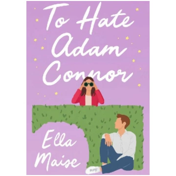 To Hate Adam Connor Simon & Schuster Ltd