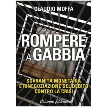 Rompere la Gabbia - Ebook