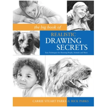 Big Book of Realistic Drawing Secrets Carrie Parks