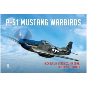 P-51 Mustang Warbirds Nicholas A. Veronico