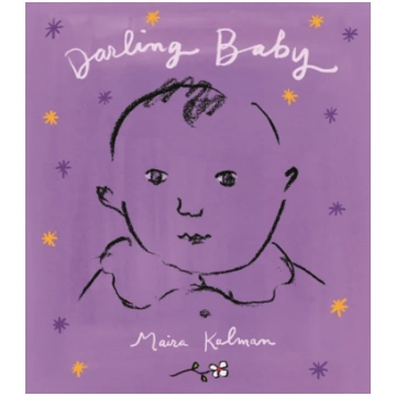 Darling Baby Maira Kalman