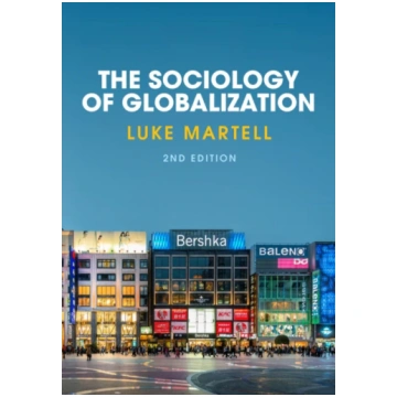 Sociology of Globalization Luke Martell